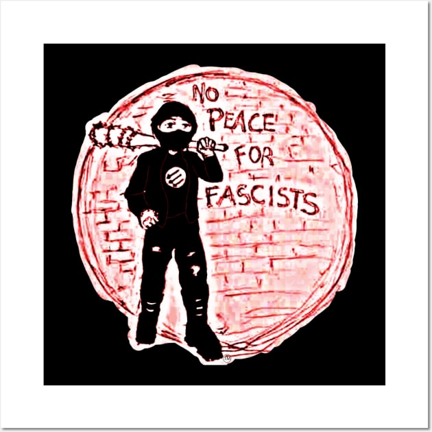 No Peace For Fascists - Darkened - Front Wall Art by SubversiveWare